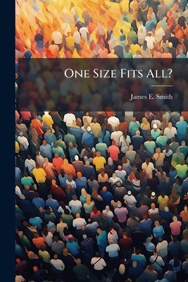 One Size Fits All? 1025105478 Book Cover