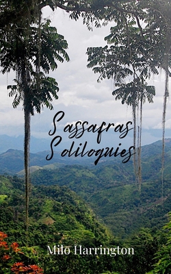 Sassafras Soliloquies 1805675508 Book Cover