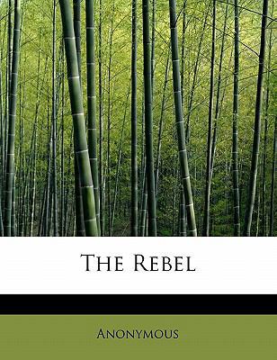 The Rebel 1241634211 Book Cover