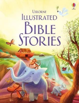 ILLUSTRATED BIBLES STORIES [Paperback] Usborne 147495782X Book Cover