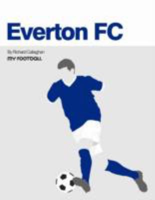 Everton FC 190948606X Book Cover