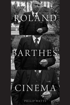 Roland Barthes Cinema P 0190277556 Book Cover