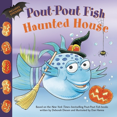 Pout-Pout Fish: Haunted House 0374310521 Book Cover