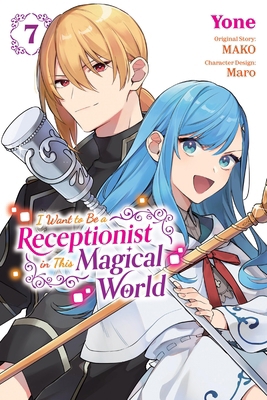 I Want to Be a Receptionist in This Magical Wor... B0F3WV3L9M Book Cover