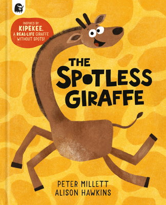 The Spotless Giraffe 0711296340 Book Cover