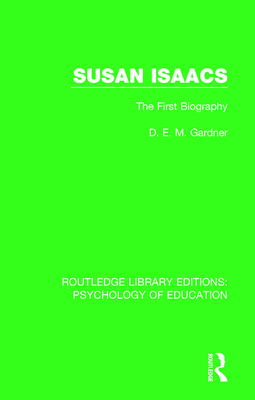 Susan Isaacs: The First Biography 1138040312 Book Cover