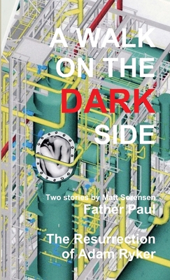 A Walk On The Dark Side 1300767057 Book Cover