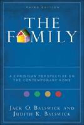 The Family: A Christian Perspective on the Cont... 0801032490 Book Cover