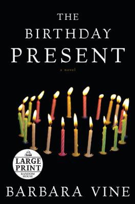 The Birthday Present: A Novel (Random House Lar... 0739328379 Book Cover