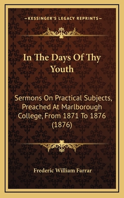 In the Days of Thy Youth: Sermons on Practical ... 1164795678 Book Cover