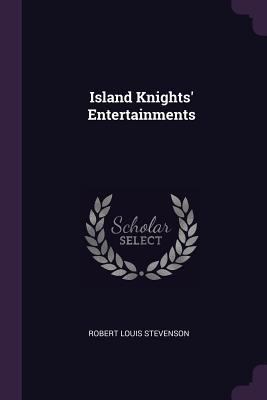 Island Knights' Entertainments 1378413830 Book Cover