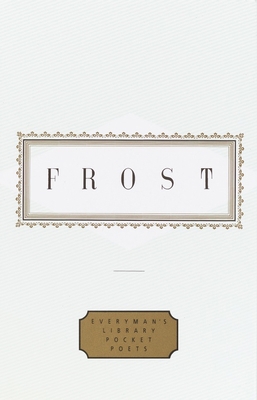 Frost: Poems: Edited by John Hollander 0679455140 Book Cover