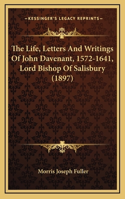 The Life, Letters and Writings of John Davenant... 1164458361 Book Cover