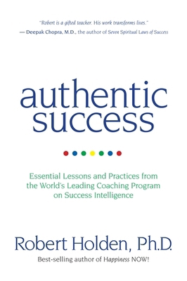 Authentic Success: Essential Lessons and Practi... 1781802890 Book Cover