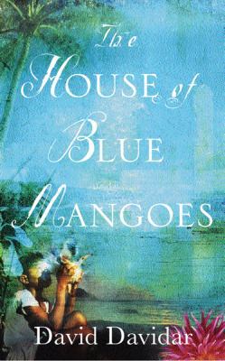 The House of Blue Mangoes 0753813947 Book Cover