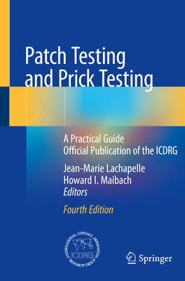Patch Testing and Prick Testing: A Practical Gu... 3030271013 Book Cover