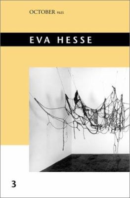 Eva Hesse (October Files) 0262140802 Book Cover