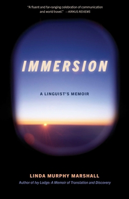 Immersion: A Linguist's Memoir 1647427207 Book Cover