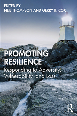 Promoting Resilience: Responding to Adversity, ... 0367145626 Book Cover