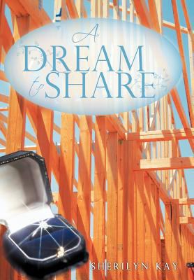 A Dream to Share 1449728308 Book Cover