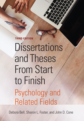 Dissertations and Theses from Start to Finish: ... 1433830647 Book Cover