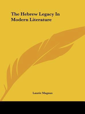 The Hebrew Legacy in Modern Literature 1161560165 Book Cover