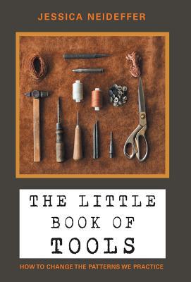 The Little Book of Tools: How to Change the Pat... 1982219009 Book Cover