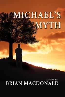 Michael's Myth 0595437419 Book Cover