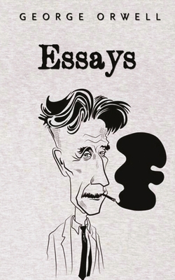 Essays: George Orwell 8194647363 Book Cover
