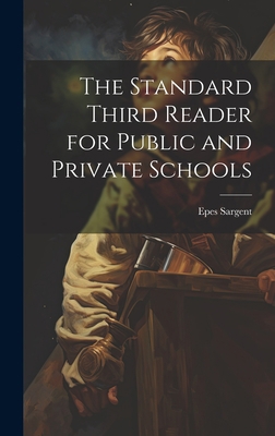 The Standard Third Reader for Public and Privat... 1020851945 Book Cover