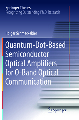 Quantum-Dot-Based Semiconductor Optical Amplifi... 3319830279 Book Cover