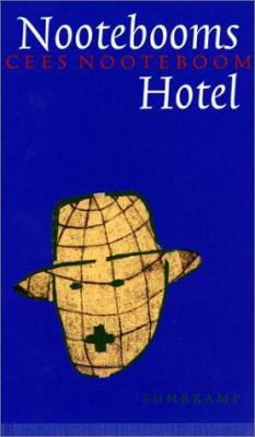 Nootebooms Hotel. [German] 3518411608 Book Cover