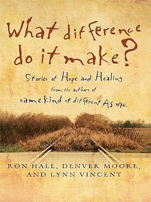 What Difference Do It Make?: Stories of Hope an... [Large Print] 1410427781 Book Cover