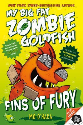 Fins of Fury: My Big Fat Zombie Goldfish 125007326X Book Cover