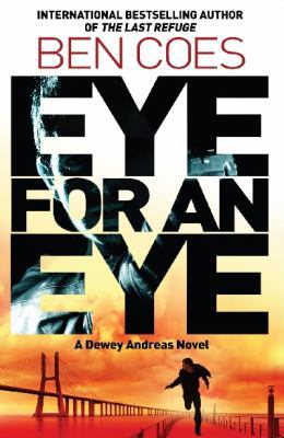 Eye for an Eye: A Dewey Andreas Novel 4 1447247108 Book Cover