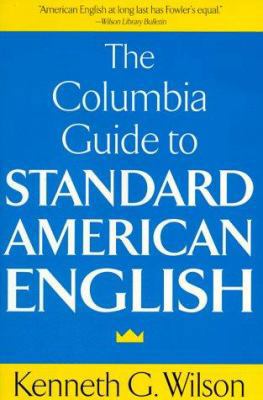 Columbia Guide to Standard American English 1567312675 Book Cover