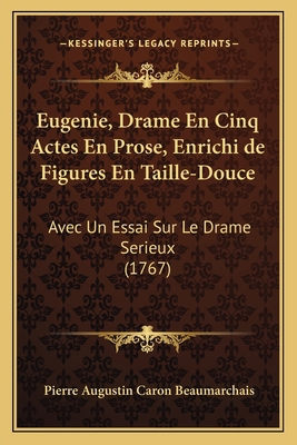 Eugenie, Drame En Cinq Actes En Prose, Enrichi ... [French] 1165337649 Book Cover
