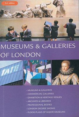 Museums & Galleries of London 1902910206 Book Cover