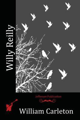 Willy Reilly 1523972750 Book Cover