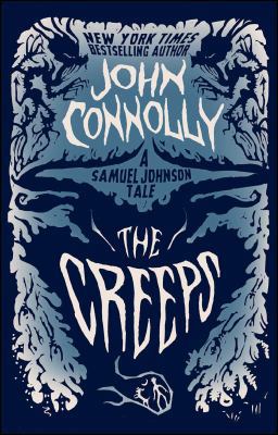 Creeps: A Samuel Johnson Tale 1476757100 Book Cover