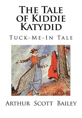 The Tale of Kiddie Katydid 197634266X Book Cover