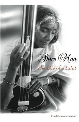 Shree Maa: The Life of a Saint 1877795712 Book Cover