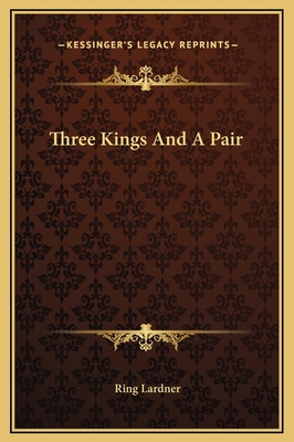 Three Kings And A Pair 1169169368 Book Cover