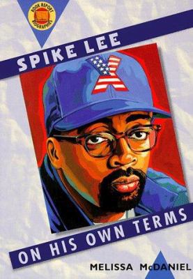 Spike Lee: On His Own Terms (First Book) 0531159353 Book Cover
