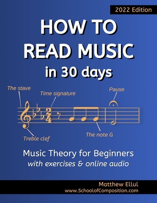 How to Read Music in 30 Days: Music Theory for ... 1977904874 Book Cover