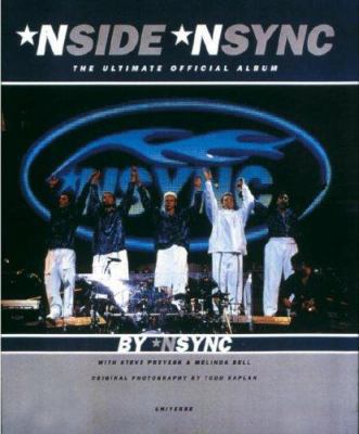*Nside *Nsync: The Ultimate Official Album 0789303809 Book Cover
