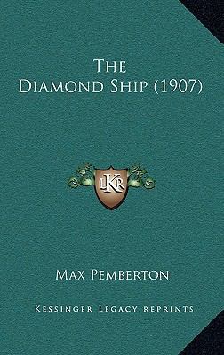 The Diamond Ship (1907) 1165204770 Book Cover