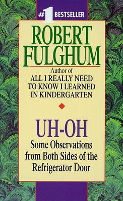 Uh-Oh: Some Observations from Both Sides of the... B006U1K4YU Book Cover