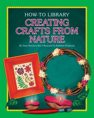 Creating Crafts from Nature 1633623963 Book Cover