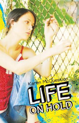 Life on Hold 1935597272 Book Cover